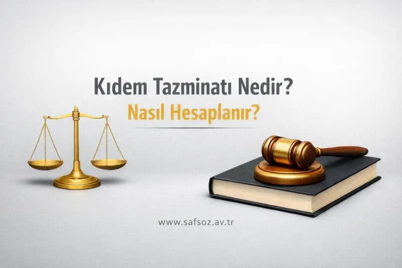 Kıdem Tazminatı Nedir? Nasıl Hesaplanır? (2026)