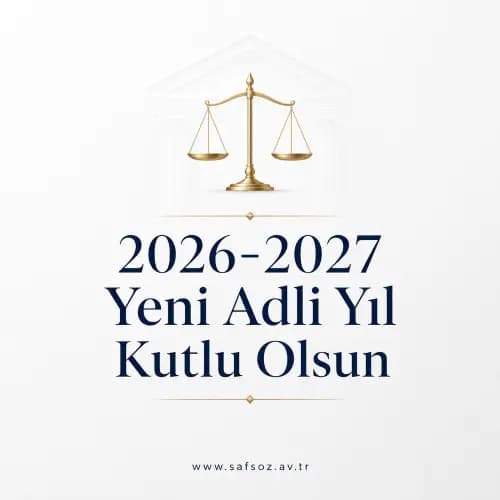 2026-2027 Yeni Adli Yılı Kutlu Olsun