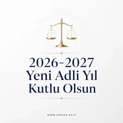 2026-2027 Yeni Adli Yılı Kutlu Olsun
