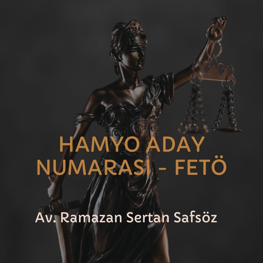 HAMYO sınavı aday numarası ile FETÖ üyeliği tespiti - İzmir Avukat