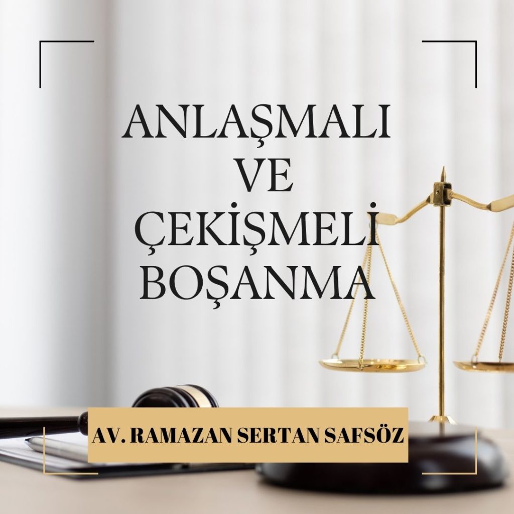 Boşanma Davaları Anlaşmalı mı, Çekişmeli mi Açılmalı?