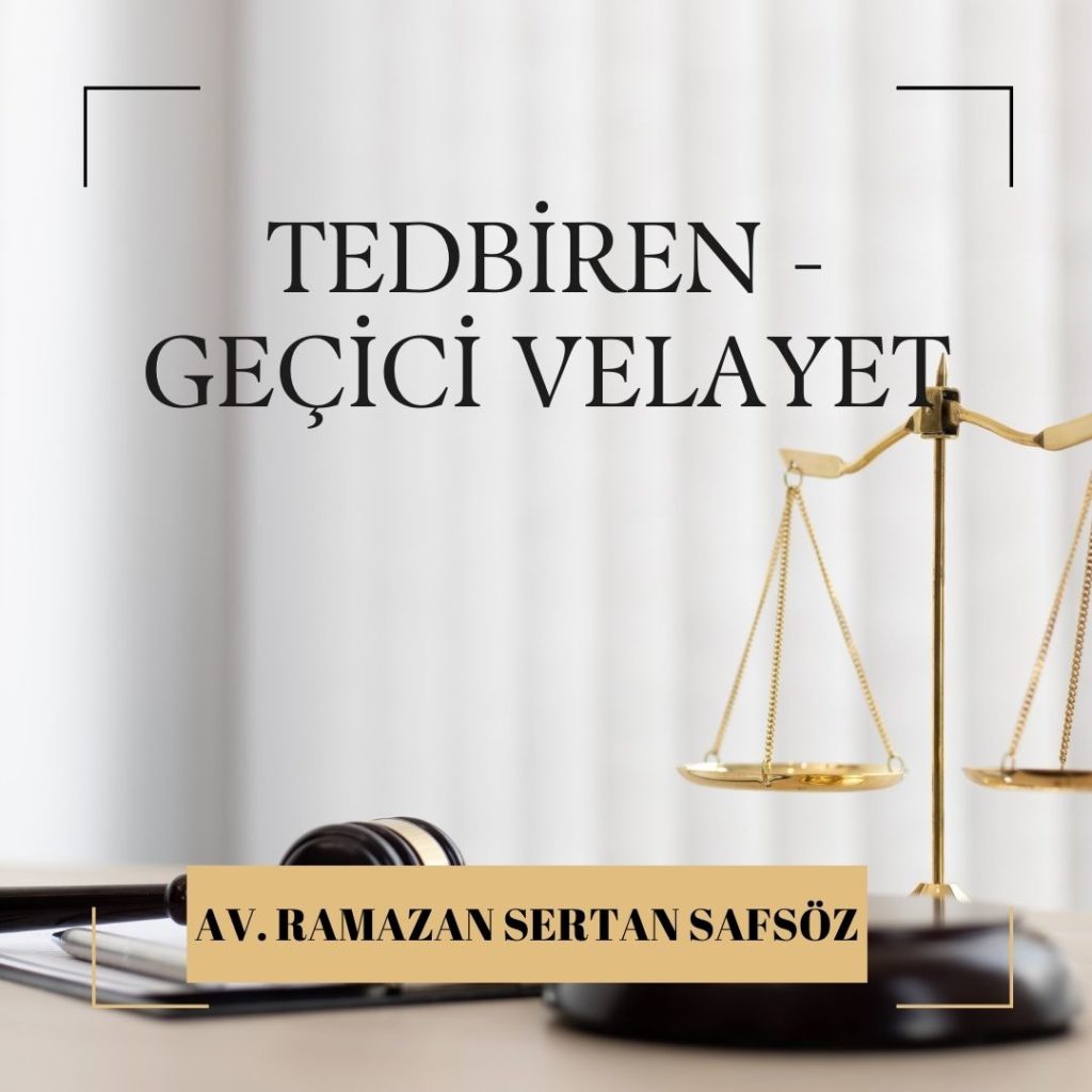Boşanma Davası Sırasında Tedbiren (Geçici) Velayet