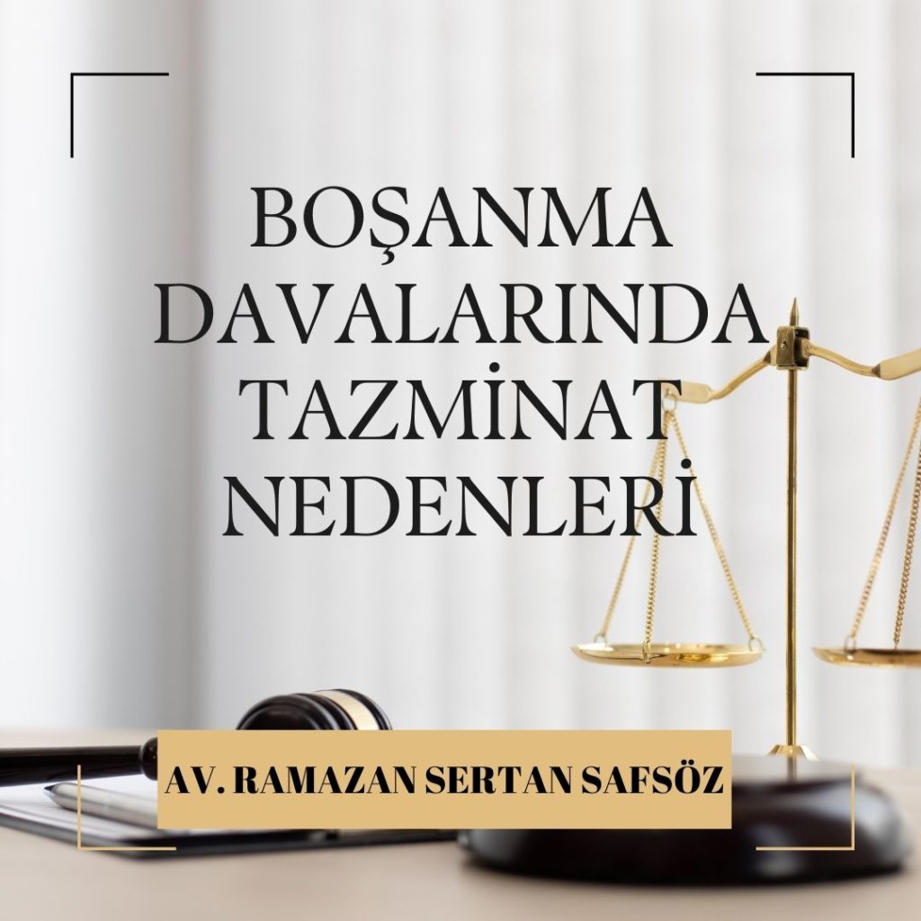 Boşanma davasında tazminat nedenleri