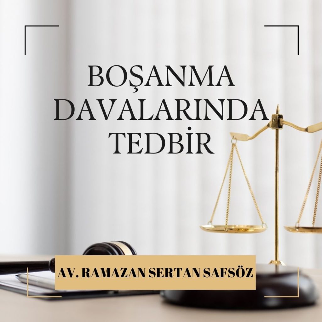 Boşanma Davasında Tedbir Nedir