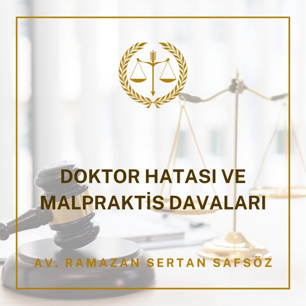 Doktor Hatası ve Malpraktis Davaları