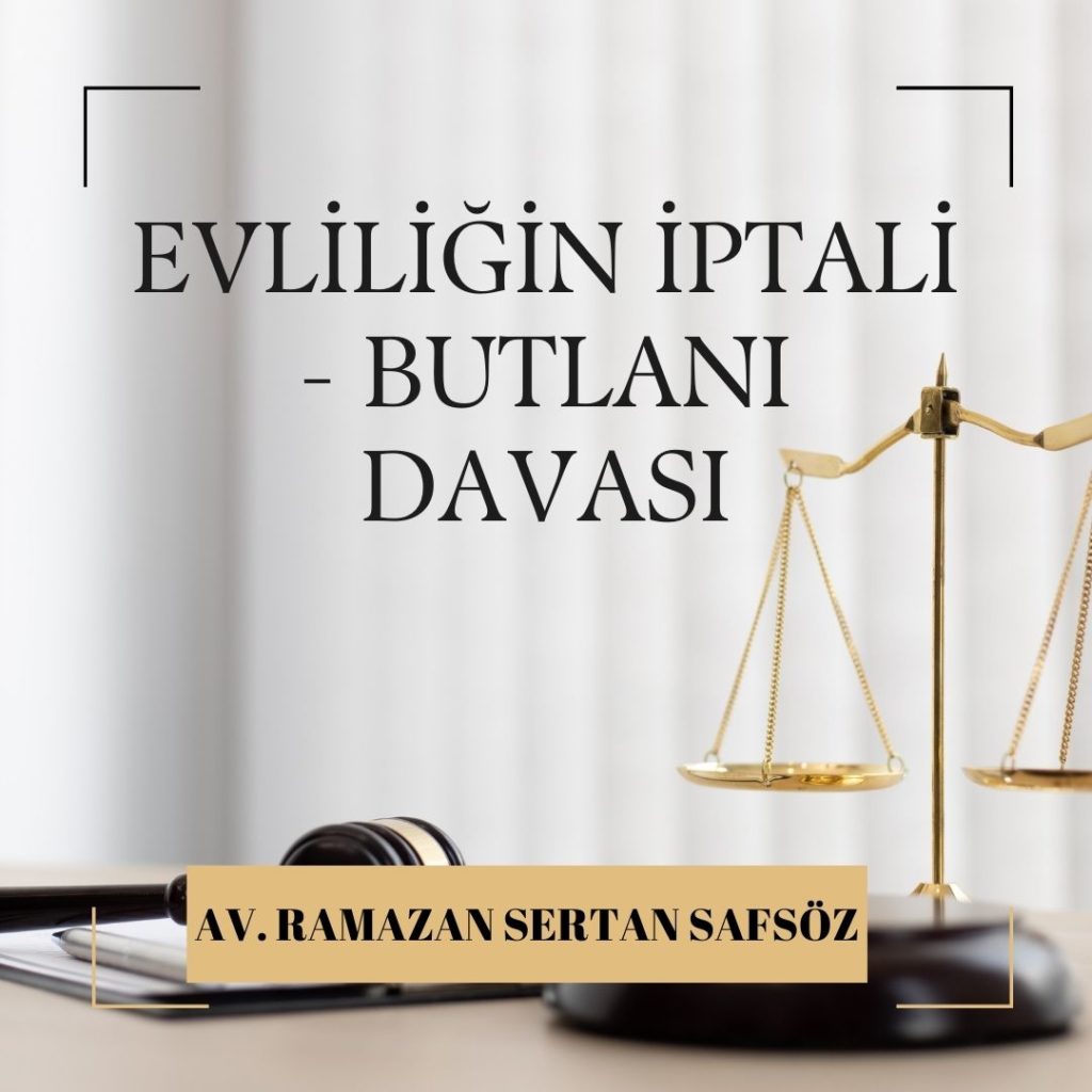 Evliliğin İptali Davası Nedir? Sebepleri Nelerdir?