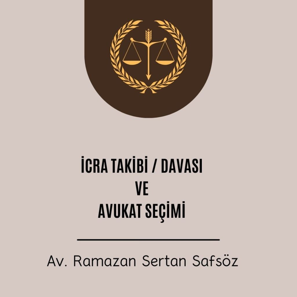 İcra davası / takibi ve avukatı hakkında bilgiler
