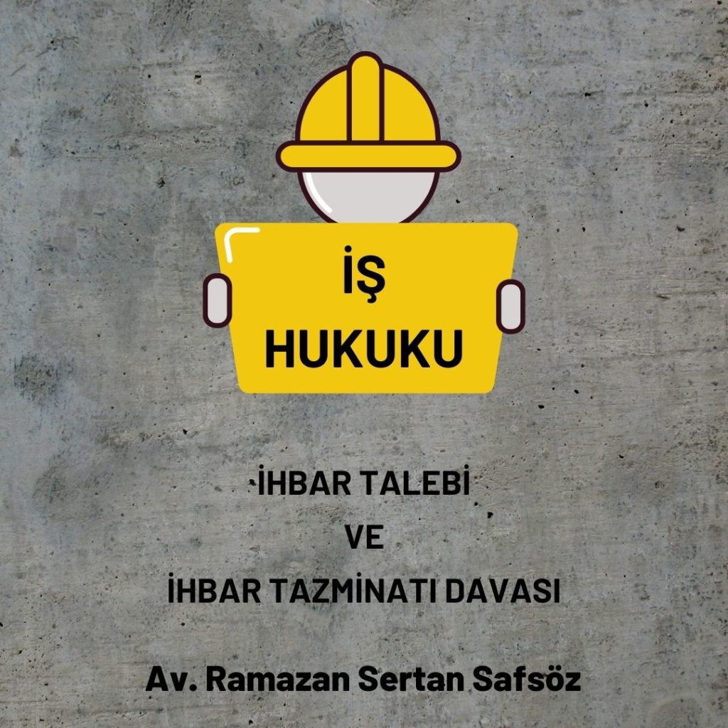 İhbar talebi ve ihbar tazminatı davası