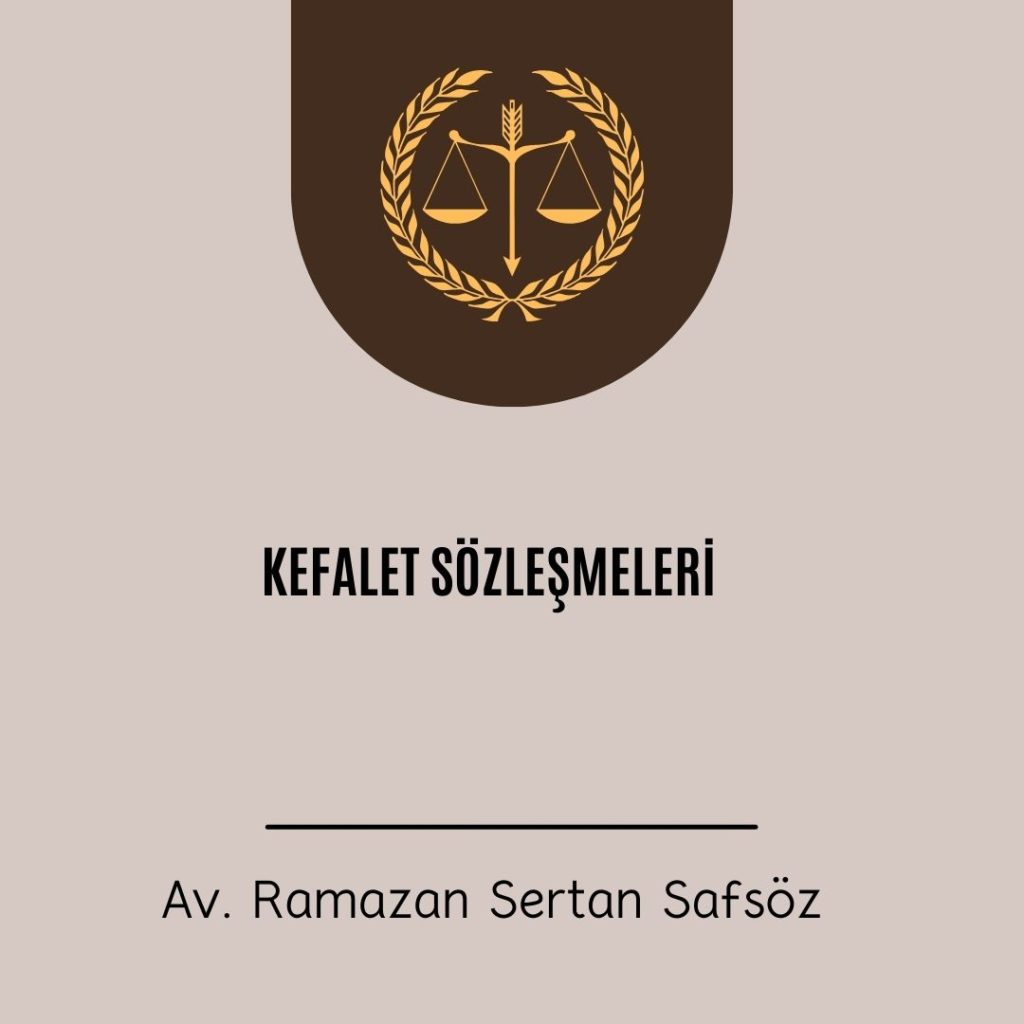 Kefalet Sözleşmesi Nedir?