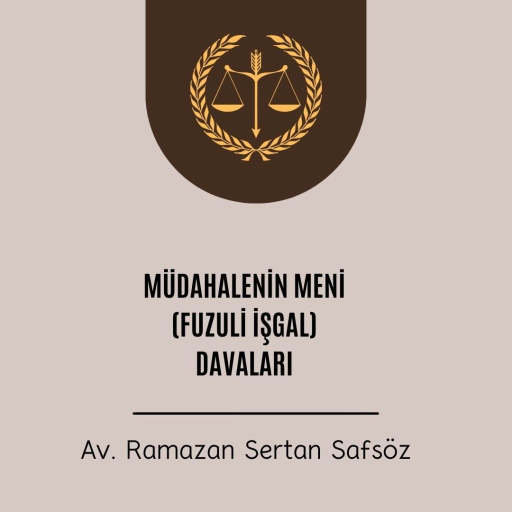 Müdahalenin meni (Fuzuli işgal) davası