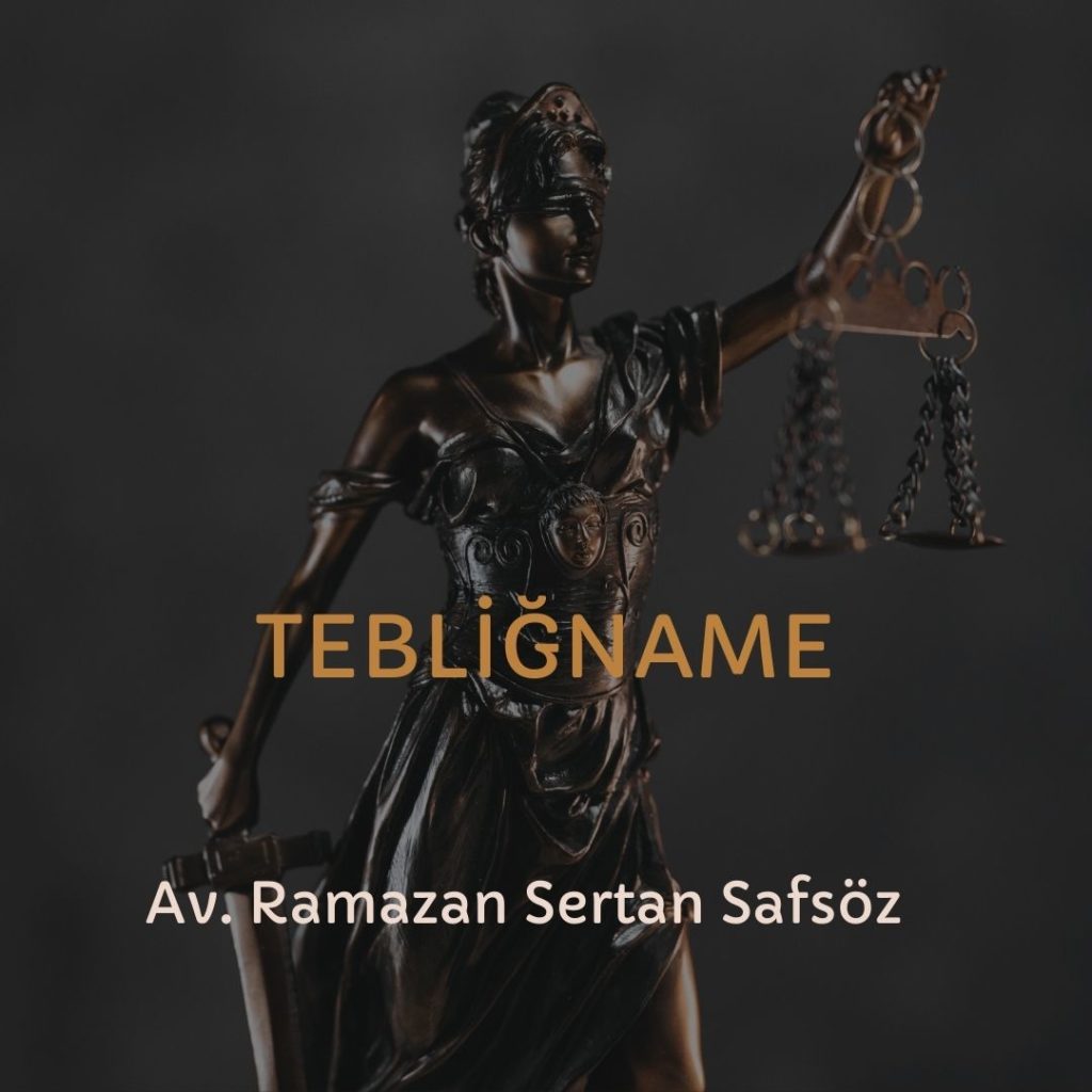 Tebliğname Nedir? Tebliğname Geldiğinde Ne Yapmalısınız?