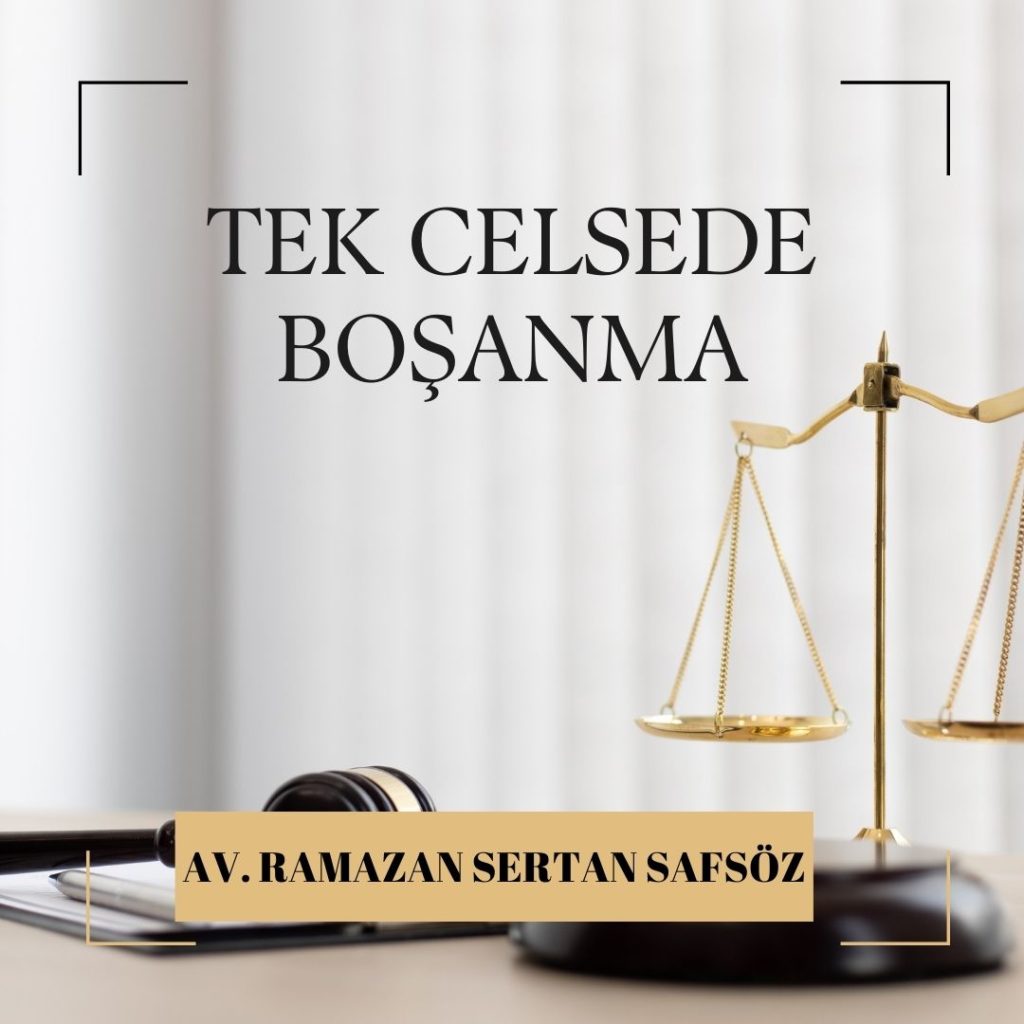 Tek Celsede Boşanmak İçin Ne Yapılmalı?