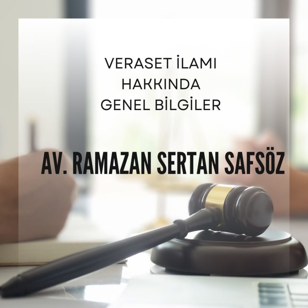Veraset İlamı Hakkında Merak Edilen Tüm Sorular