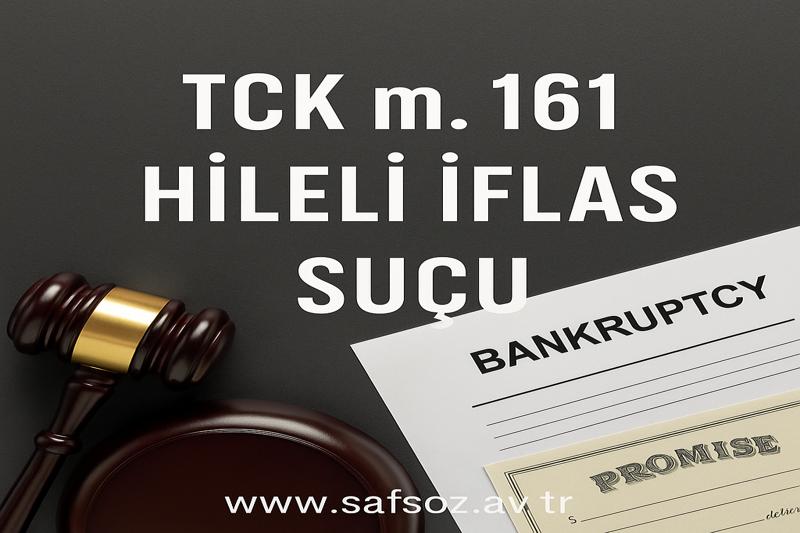 Tck M. 161 Hileli İflas Suçu Ve Cezası 1 Hileli Iflas