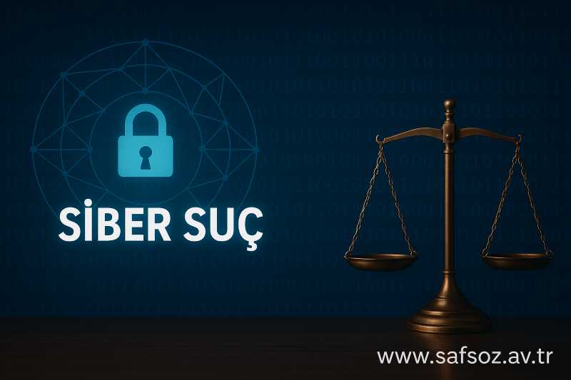 Siber Suçlarda Avukatın Önemi